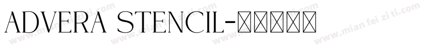 Advera Stencil字体转换